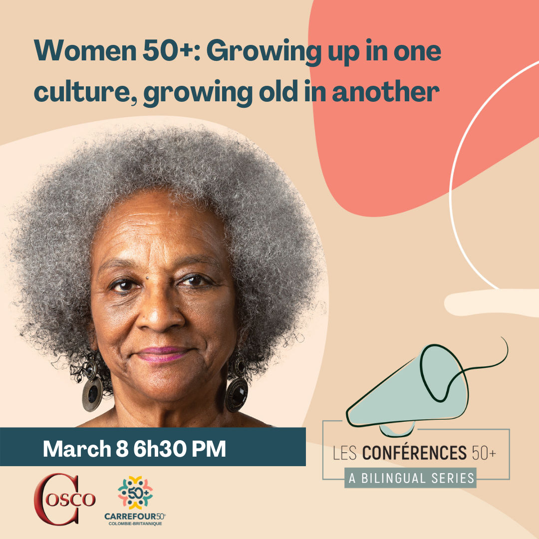 Women 50+: Growing up in a culture, growing older in another